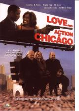 Love and Action in Chicago